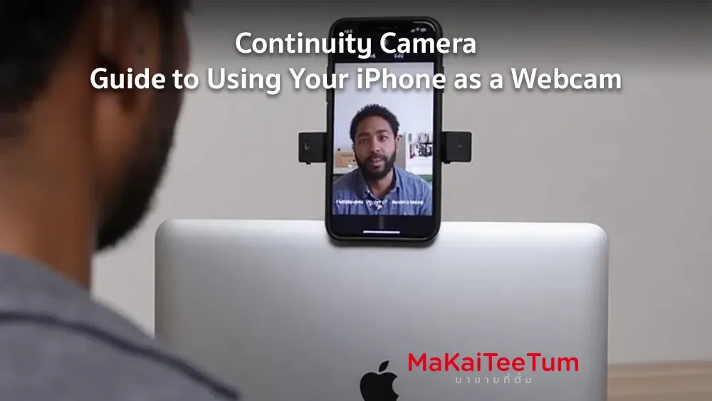 Continuity Camera The Guide to Using Your iPhone as a Webcam