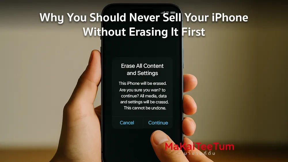 Why You Should Never Sell Your iPhone Without Erasing It First