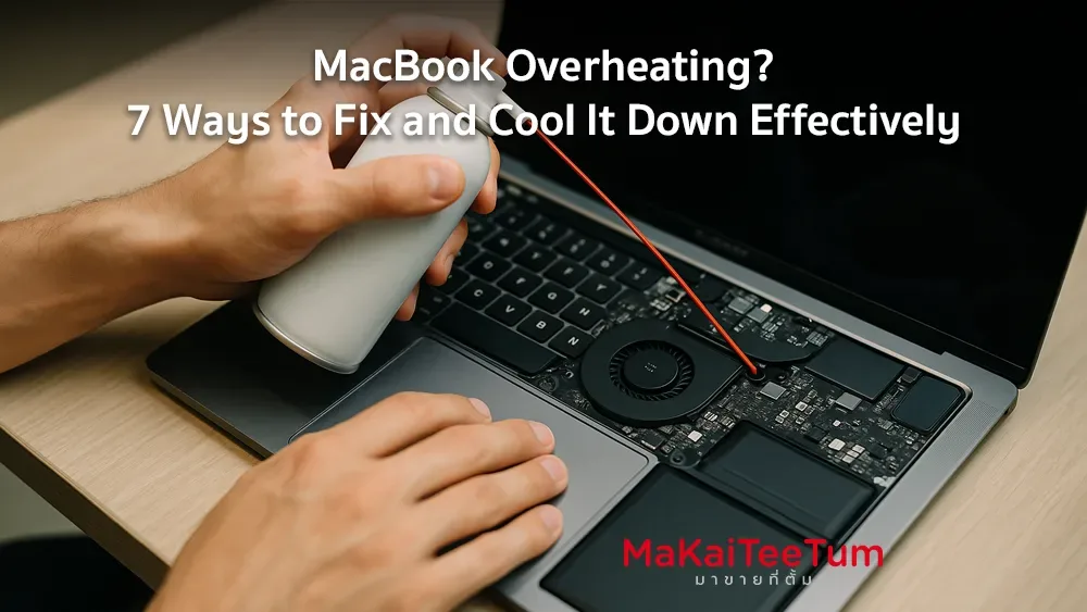 MacBook Overheating? 7 Ways to Fix and Cool It Down Effectively